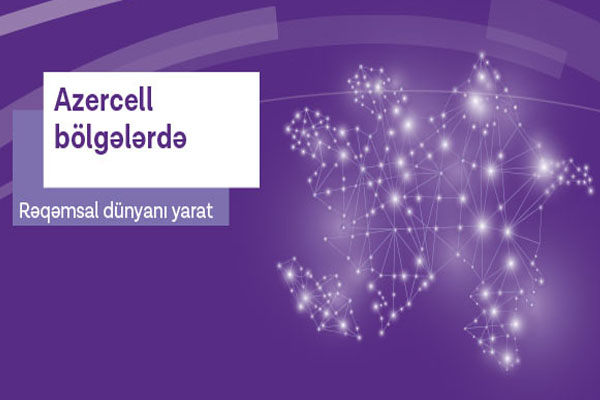 Azercell-in Rəqəmsal Dünyası bölgələrdə (R)