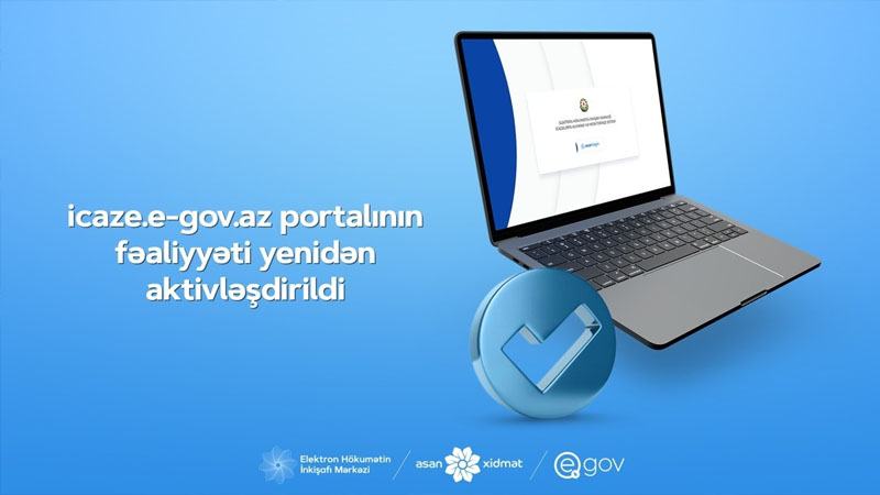 icaze.e-gov.az portalının fəaliyyəti yenidən aktivləşdirildi (QAYDALAR)