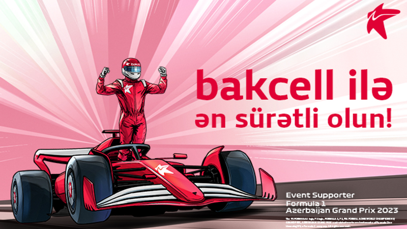 “Bakcell”dən Formula 1 yarışlarına bilet!