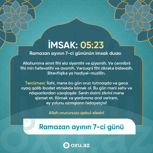 Ramazanın 7-ci gününün imsak, iftar və namaz vaxtları