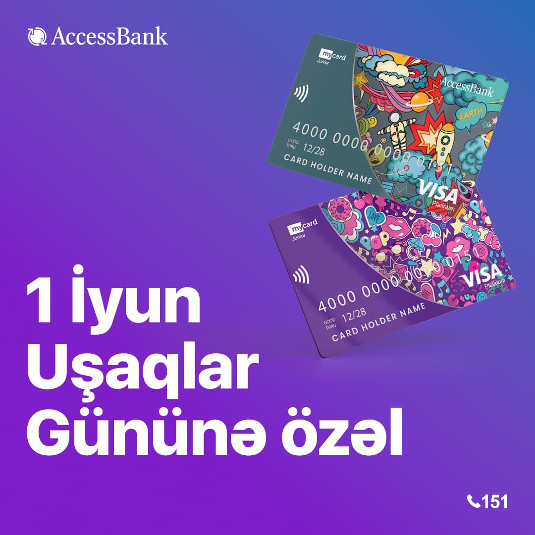 AccessBank-dan Uşaqların Beynəlxalq Müdafiəsi Günü ilə əlaqədar myCard Junior kartlarına 50% endirim