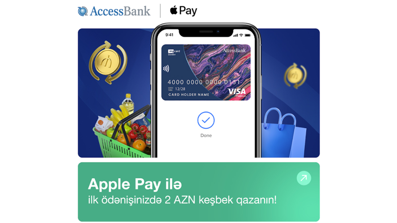 AccessBank-dan Apple Pay istifadəçilərinə sərfəli keşbek kampaniyası!