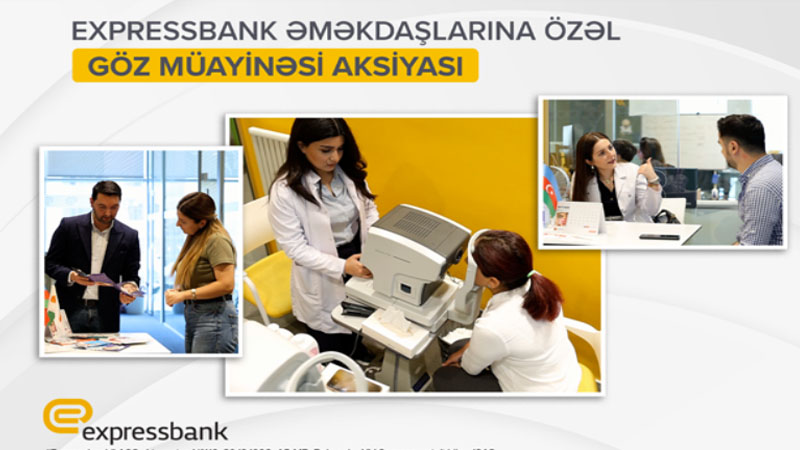 Expressbankda Görmə Günü aksiyası