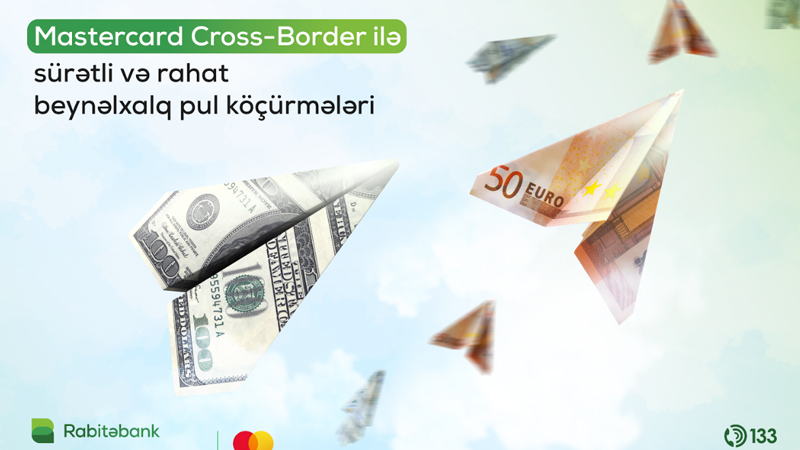 Rabitəbank “Mastercard Cross-Border” xidmətinə qoşuldu