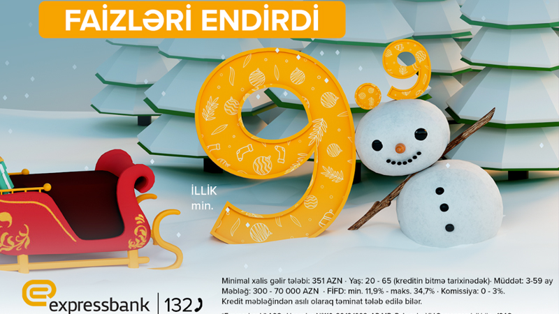 Expressbankda kredit faizlərinə BÖYÜK ENDİRİM - 5%-dək