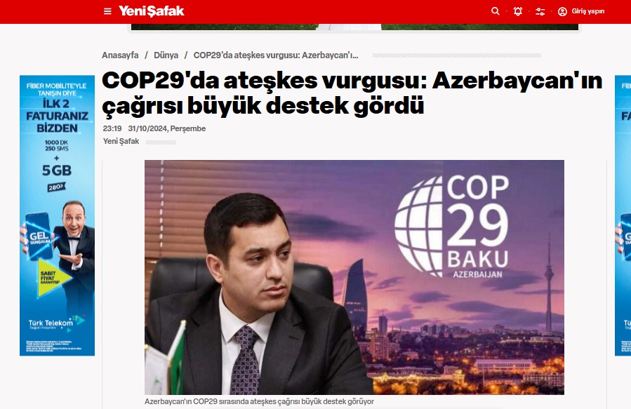 Türkiyə mediası: Azərbaycanın COP29 vaxtı barışıq təşəbbüsü dünya ictimaiyyəti tərəfindən dəstəklənir